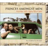 Various - Princes Amongst Men - Journey With Gypsy M.